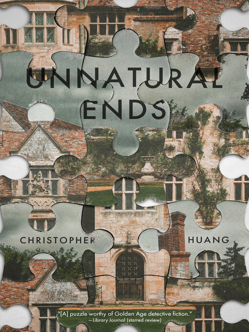 Title details for Unnatural Ends by Christopher Huang - Available